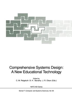 Reigeluth / Olson / Banathy | Comprehensive Systems Design: A New Educational Technology | Buch | 978-3-540-56677-9 | sack.de