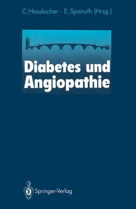 Hasslacher / Spanuth |  Diabetes und Angiopathie | Buch |  Sack Fachmedien