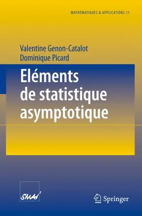 Genot-Catalot / Genon-Catalot / Picard |  Eléments de statistique asymptotique | Buch |  Sack Fachmedien