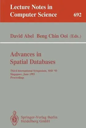 Ooi / Abel |  Advances in Spatial Databases | Buch |  Sack Fachmedien