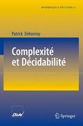 Dehornoy |  Complexité et Décidabilité | Buch |  Sack Fachmedien