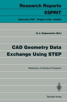 Helpenstein | CAD Geometry Data Exchange Using STEP | Buch | 978-3-540-56902-2 | sack.de