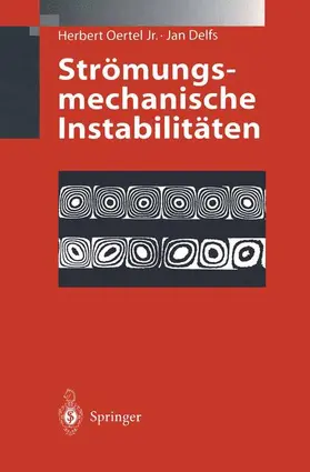 Oertel / Delfs |  Strömungsmechanische Instabilitäten | Buch |  Sack Fachmedien