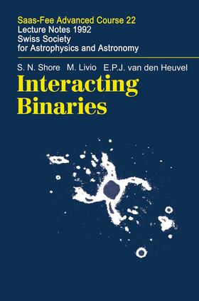 Shore / Livio / Nussbaumer | Interacting Binaries | Buch | 978-3-540-57014-1 | sack.de