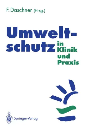 Daschner |  Umweltschutz in Klinik und Praxis | Buch |  Sack Fachmedien