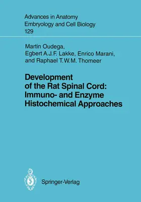 Bach / Lakke / Marani |  Development of the Rat Spinal Cord: Immuno- and Enzyme Histochemical Approaches | Buch |  Sack Fachmedien