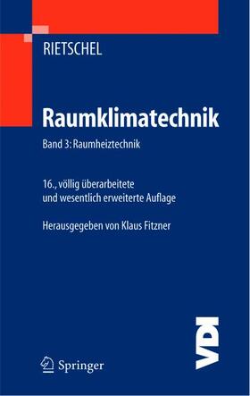 Rietschel / Fitzner |  Raumklimatechnik 3 | Buch |  Sack Fachmedien