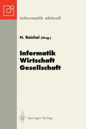 Reichel |  Informatik - Wirtschaft - Gesellschaft | Buch |  Sack Fachmedien