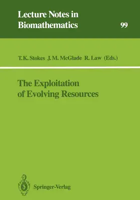 Stokes / Law / McGlade |  The Exploitation of Evolving Resources | Buch |  Sack Fachmedien