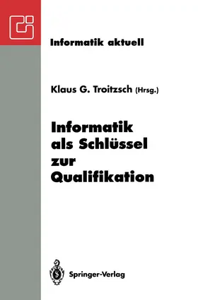 Troitzsch |  Informatik als Schlüssel zur Qualifikation | Buch |  Sack Fachmedien