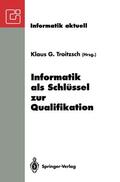 Troitzsch |  Informatik als Schlüssel zur Qualifikation | Buch |  Sack Fachmedien