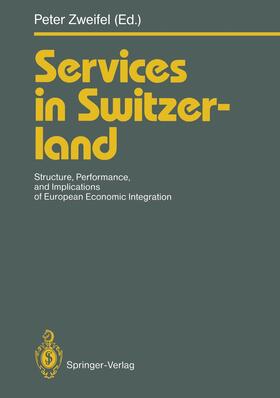 Zweifel | Services in Switzerland | Buch | 978-3-540-57286-2 | sack.de