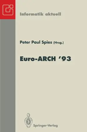 Spies |  Europäischer Informatik Kongreß Architektur von Rechensystemen Euro-ARCH '93 | Buch |  Sack Fachmedien