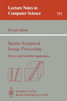Jähne | Spatio-Temporal Image Processing | Buch | 978-3-540-57418-7 | sack.de