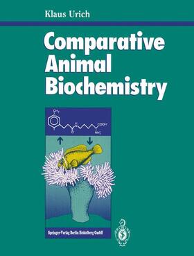 Urich |  Comparative Animal Biochemistry | Buch |  Sack Fachmedien