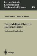 Hwang / Lai |  Fuzzy Multiple Objective Decision Making | Buch |  Sack Fachmedien
