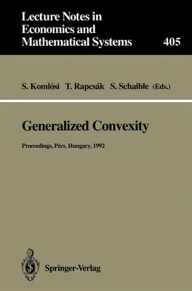Komlosi / Rapcsak / Schaible |  Generalized Convexity | Buch |  Sack Fachmedien
