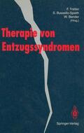 Tretter / Bender / Bussello-Spieth |  Therapie von Entzugssyndromen | Buch |  Sack Fachmedien