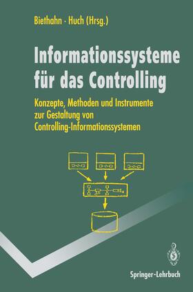 Huch / Biethahn |  Informations-systeme für das Controlling | Buch |  Sack Fachmedien