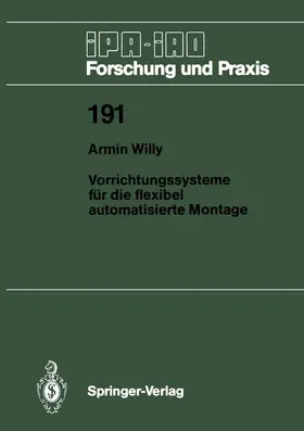 Willy | Vorrichtungssysteme für die flexibel automatisierte Montage | Buch | 978-3-540-57784-3 | www.sack.de