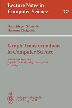 Ehrig / Schneider | Graph Transformations in Computer Science | Buch | 978-3-540-57787-4 | sack.de