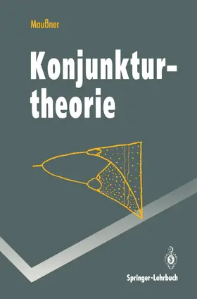 Maussner |  Konjunkturtheorie | Buch |  Sack Fachmedien