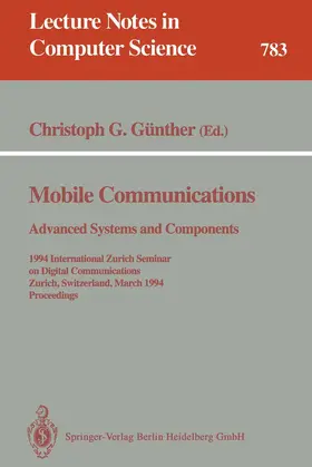 Günther |  Mobile Communications - Advanced Systems and Components | Buch |  Sack Fachmedien
