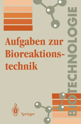 Wolf |  Aufgaben zur Bioreaktionstechnik | Buch |  Sack Fachmedien