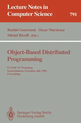 Guerraoui / Riveill / Nierstrasz |  Object-Based Distributed Programming | Buch |  Sack Fachmedien