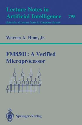 Hunt | FM8501: A Verified Microprocessor | Buch | 978-3-540-57960-1 | sack.de