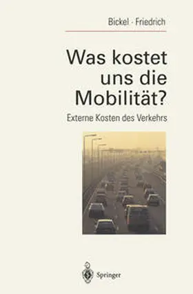 Friedrich / Bickel |  Was kostet uns die Mobilität? | Buch |  Sack Fachmedien