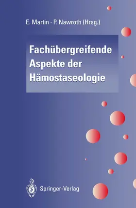 Nawroth / Martin |  Fachübergreifende Aspekte der Hämostaseologie | Buch |  Sack Fachmedien