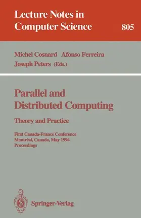 Cosnard / Peters / Ferreira |  Parallel and Distributed Computing: Theory and Practice | Buch |  Sack Fachmedien