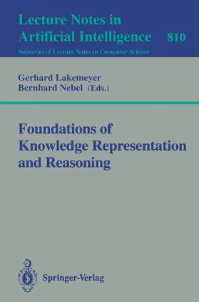 Nebel / Lakemeyer |  Foundations of Knowledge Representation and Reasoning | Buch |  Sack Fachmedien