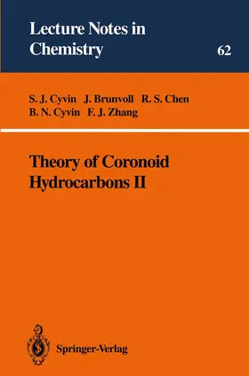 Cyvin / Brunvoll / Zhang | Theory of Coronoid Hydrocarbons II | Buch | 978-3-540-58138-3 | sack.de