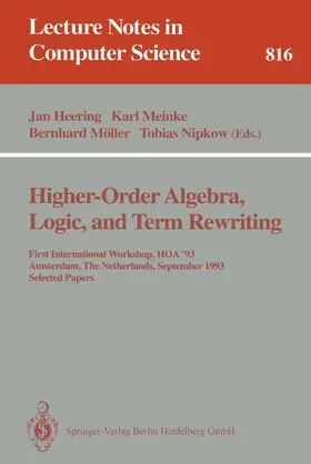 Heering / Nipkow / Meinke |  Higher-Order Algebra, Logic, and Term Rewriting | Buch |  Sack Fachmedien