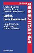 Giebel / Mittelmeier / Braun |  Unfälle beim Pferdesport | Buch |  Sack Fachmedien