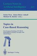 Wess / Richter / Althoff |  Topics in Case-Based Reasoning | Buch |  Sack Fachmedien
