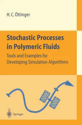 Öttinger |  Stochastic Processes in Polymeric Fluids | Buch |  Sack Fachmedien