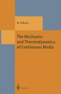 Silhavy |  The Mechanics and Thermodynamics of Continuous Media | Buch |  Sack Fachmedien