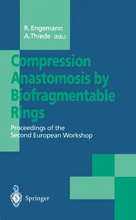 Engemann / Thiede |  Compression Anastomosis by Biofragmentable Rings | Buch |  Sack Fachmedien