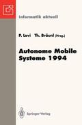 Bräunl / Levi |  Autonome Mobile Systeme 1994 | Buch |  Sack Fachmedien