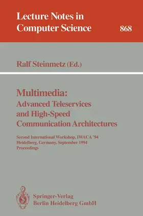 Steinmetz |  Multimedia: Advanced Teleservices and High-Speed Communication Architectures | Buch |  Sack Fachmedien