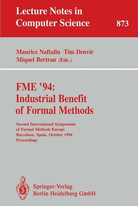 Naftalin / Bertran / Denvir | FME '94: Industrial Benefit of Formal Methods | Buch | sack.de