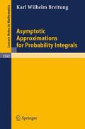 Breitung |  Asymptotic Approximations for Probability Integrals | Buch |  Sack Fachmedien