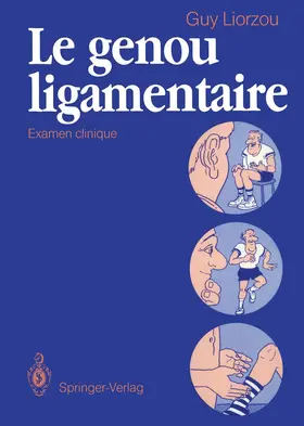 Liorzou |  Le genou ligamentaire | Buch |  Sack Fachmedien