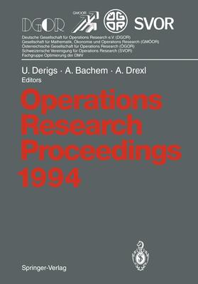 Derigs / Drexl / Bachem | Operations Research Proceedings 1994 | Buch | 978-3-540-58793-4 | sack.de