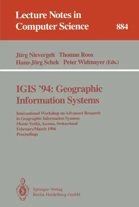 Nievergelt / Widmayer / Roos |  IGIS '94: Geographic Information Systems | Buch |  Sack Fachmedien