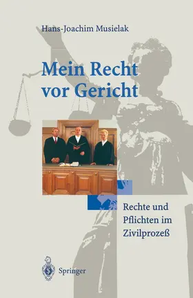 Musielak |  Mein Recht vor Gericht | Buch |  Sack Fachmedien