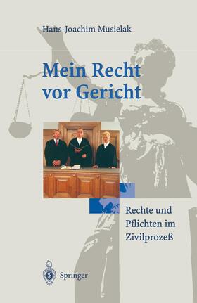 Musielak | Mein Recht vor Gericht | Buch | 978-3-540-58916-7 | sack.de